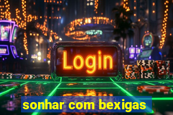 sonhar com bexigas